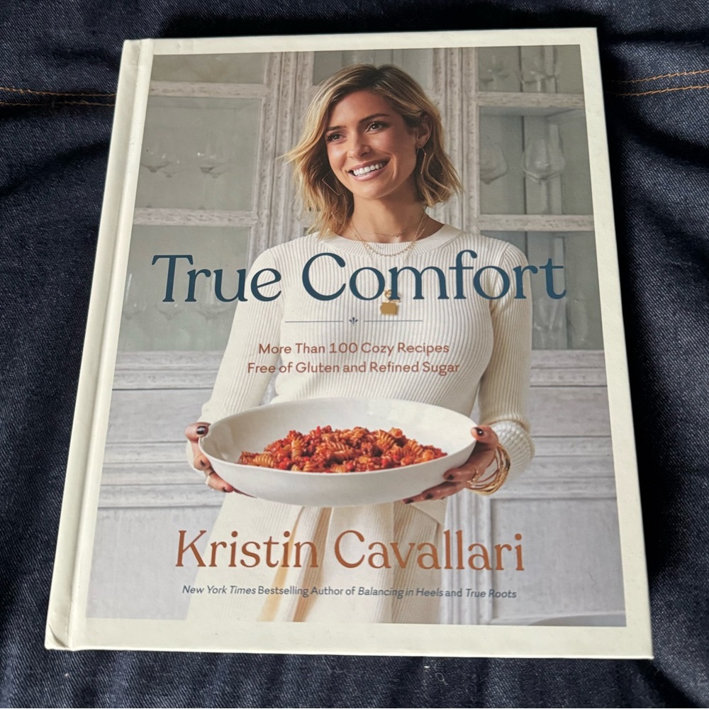 Signed copy True Comfort by Kristin Cavallari